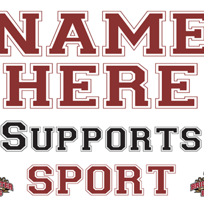 Bridgewater College sports graphic that reads "Name Here Supports Sport"
