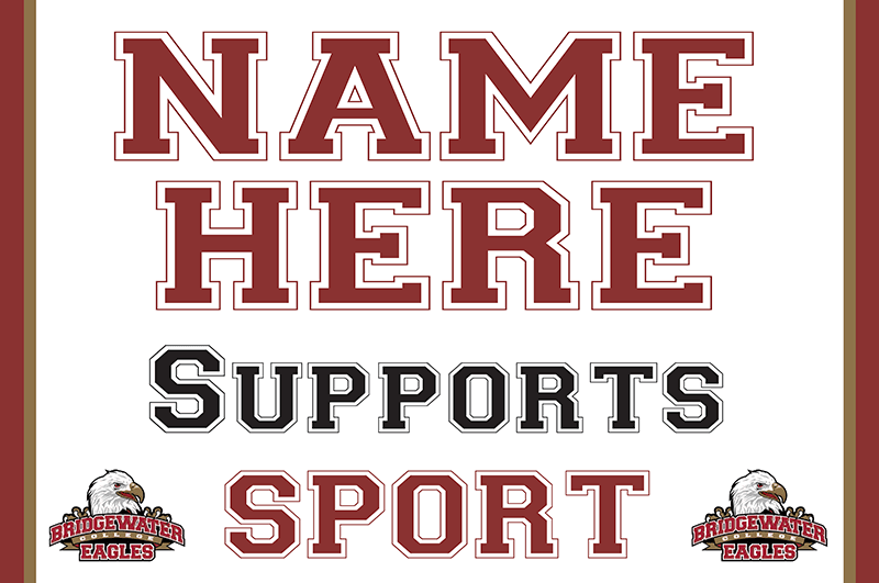 Bridgewater College sports graphic that reads "Name Here Supports Sport"