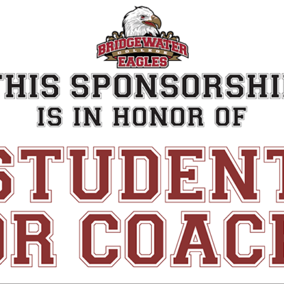 Bridgewater College sports graphic that reads "This Sponsorship is in honor of student or coach"