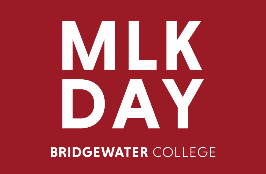 white text on a crimson red background reads: M-L-K DAY Bridgewater College