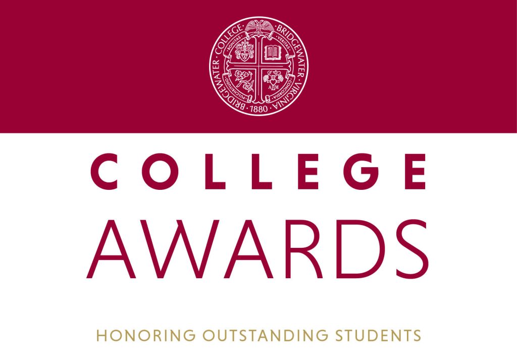 A white and red graphic that has the Bridgewater College seal and reads "College Awards: Honoring Outstanding Students"