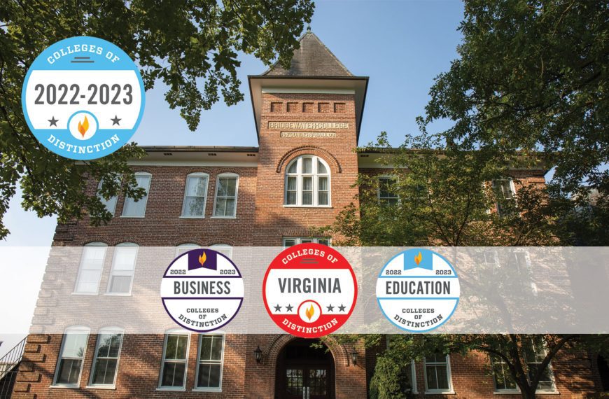 Bridgewater College Earns National Recognition Among Colleges of Distinction