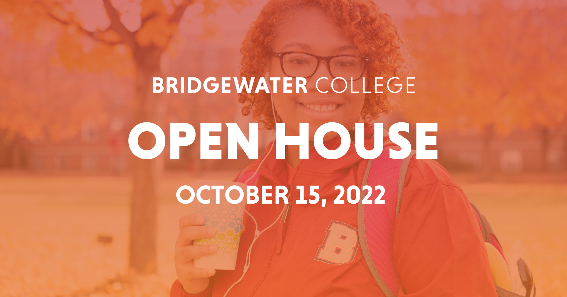 Bridgewater College Open House October 15, 2022 Person smiling in the background