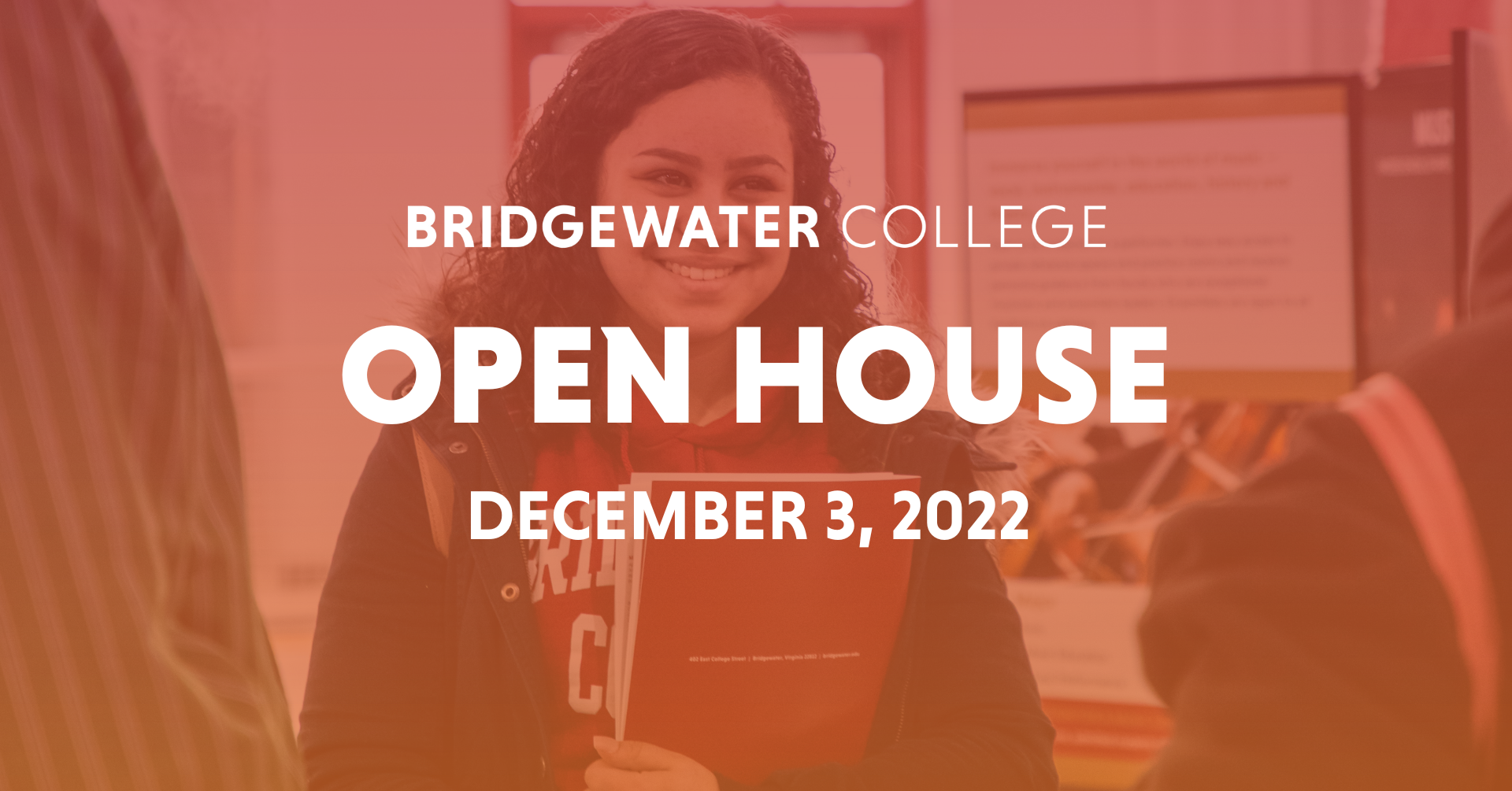 Bridgewater College Open House December 3, 2022 Student smiling in the background with transparent overlay