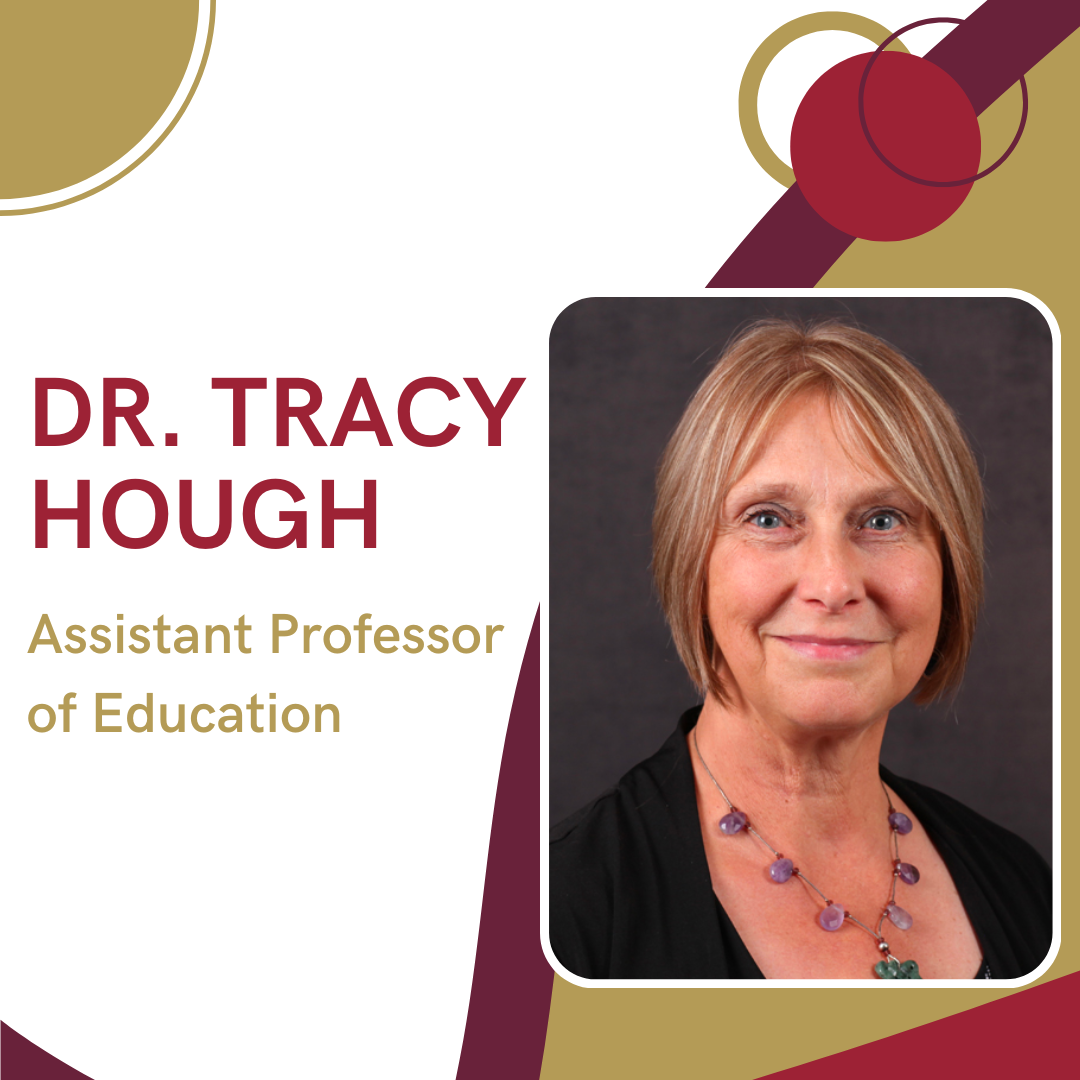 Dr Tracy Hough Assistant Professor of Education