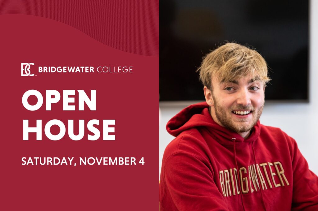 Bridgewater College Open House Saturday, November 4 text on red background with picture of a student smiling wearing a Bridgewater sweatshirt
