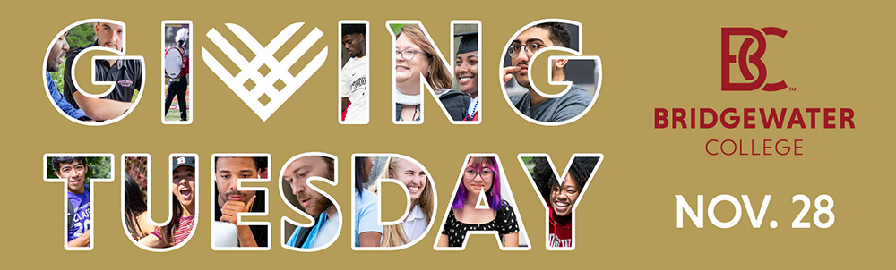 Giving Tuesday written with letters filled with images of smiling students. Bridgewater College and November 28 on gold background. 